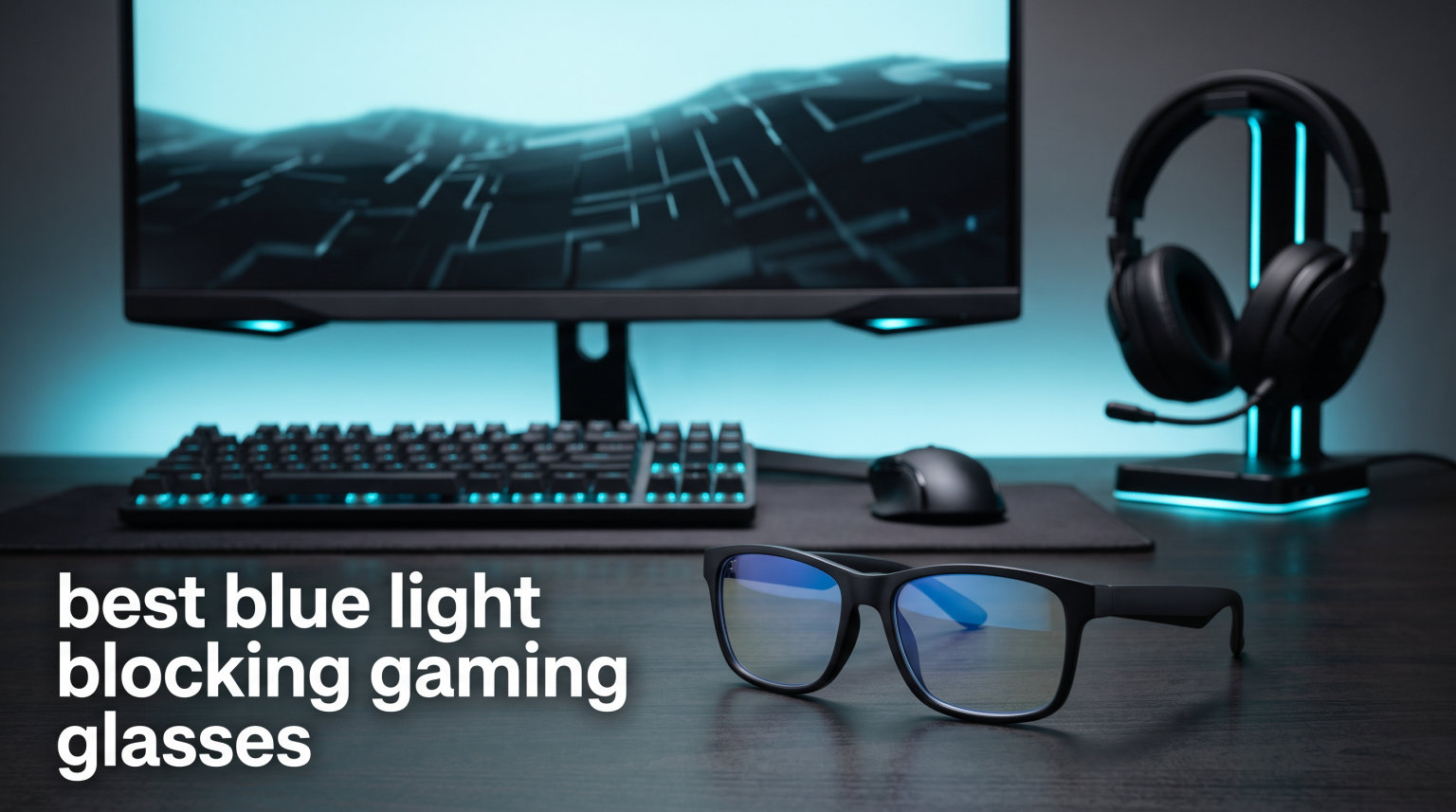 best blue light blocking gaming glasses
