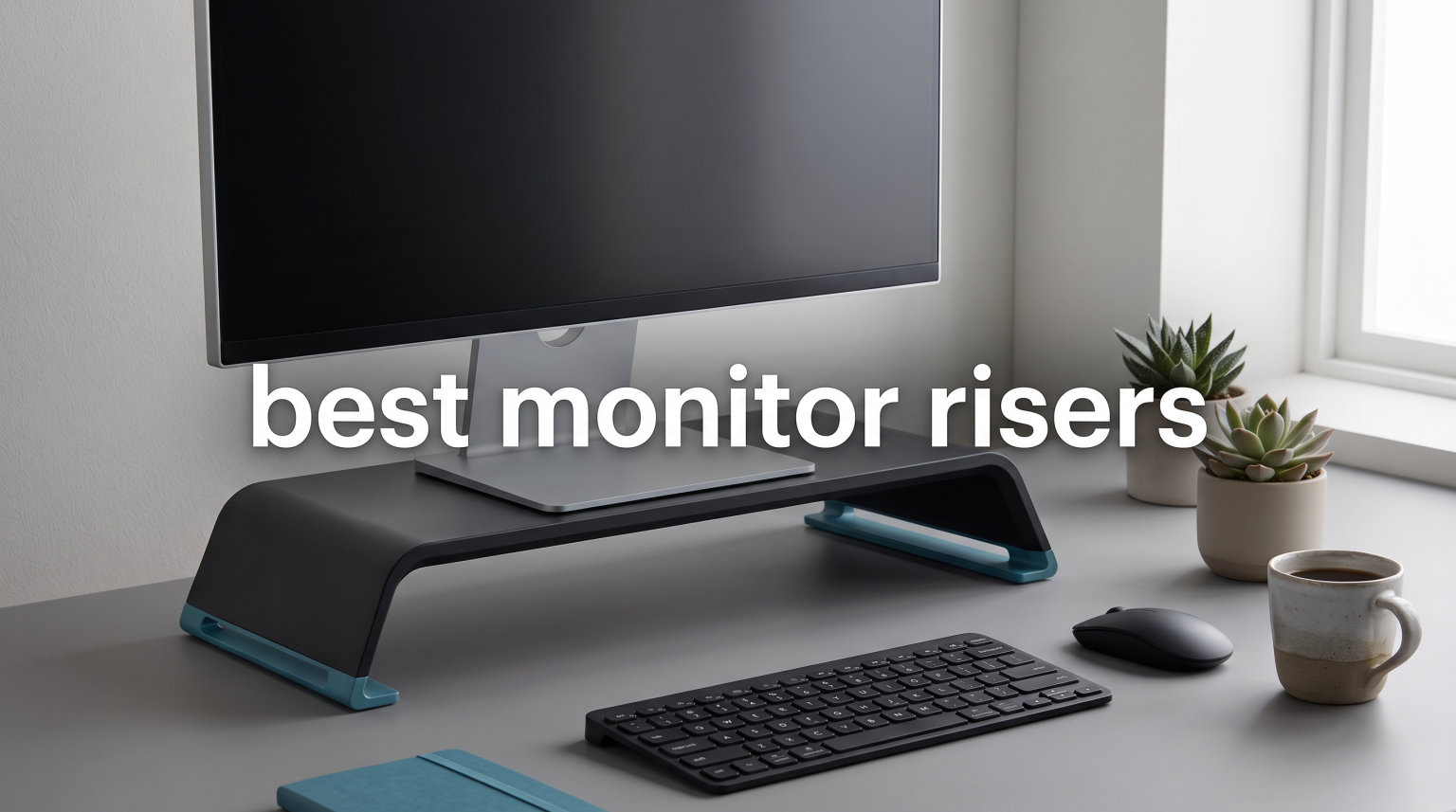 best monitor risers