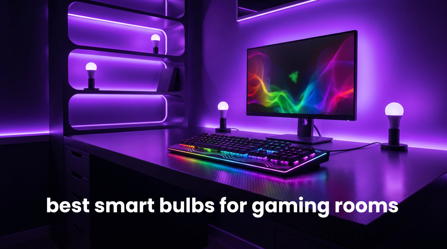 best smart bulbs for gaming rooms