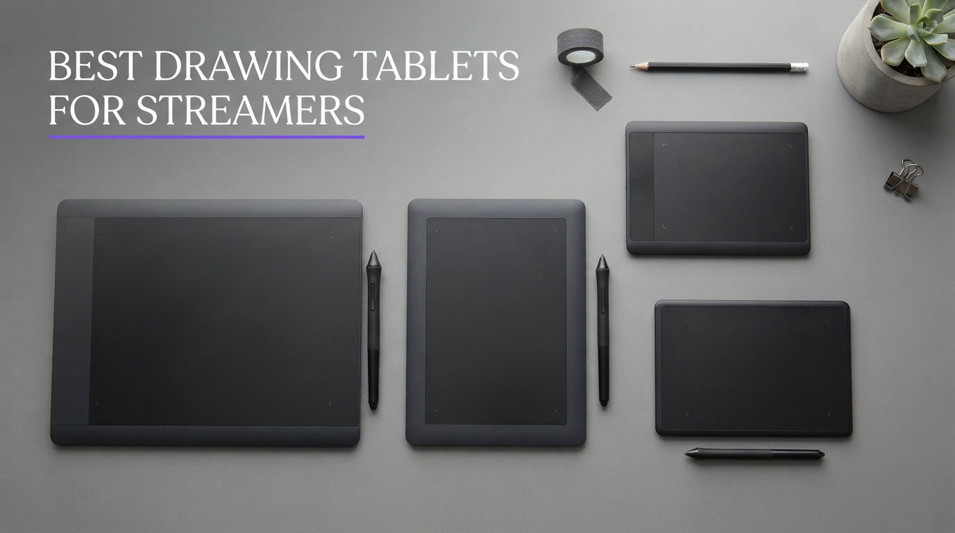 best drawing tablets for streamers