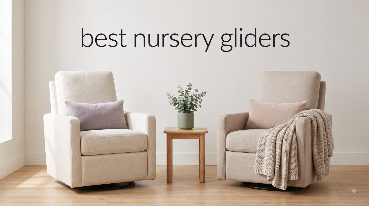 best nursery gliders