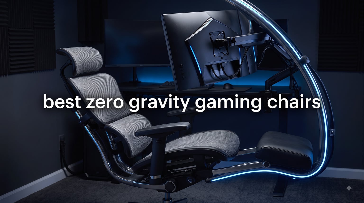 best zero gravity gaming chairs