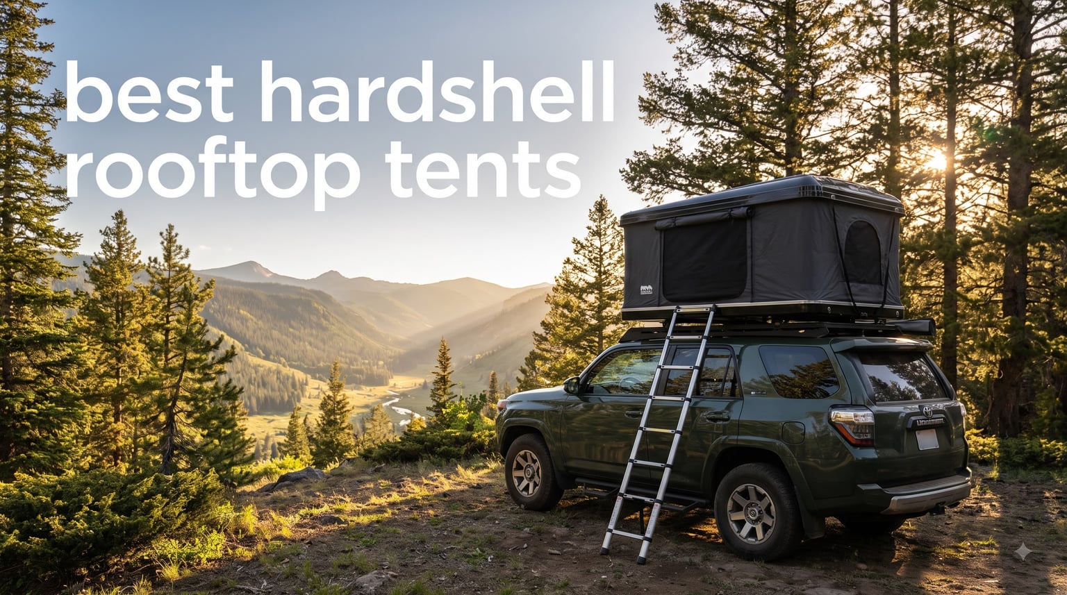 best hardshell rooftop tents