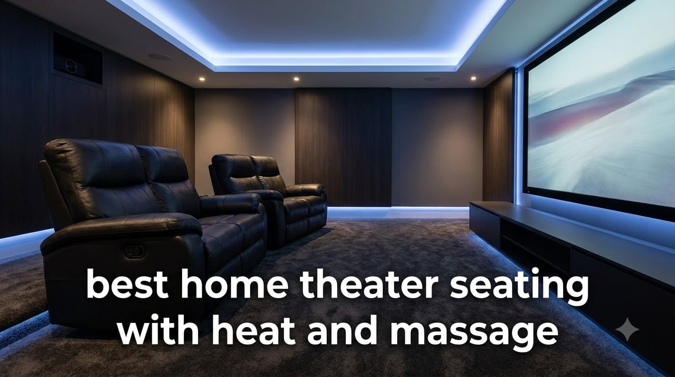 best home theater seating with heat and massage