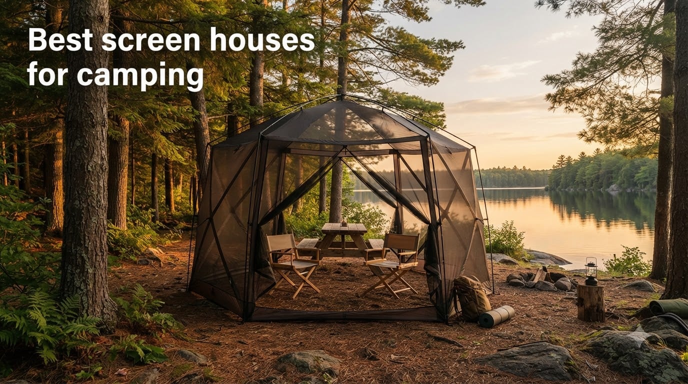Best screen houses for camping