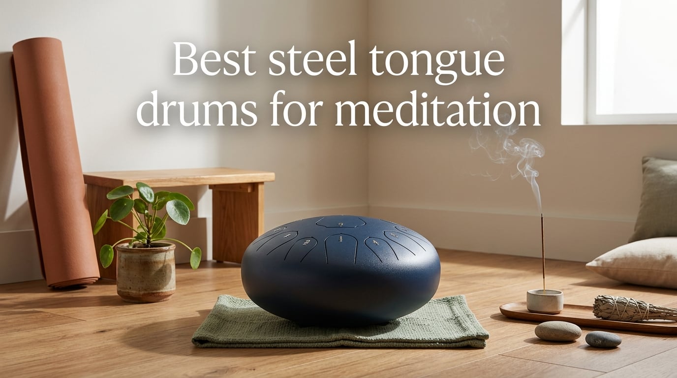 Best steel tongue drums for meditation