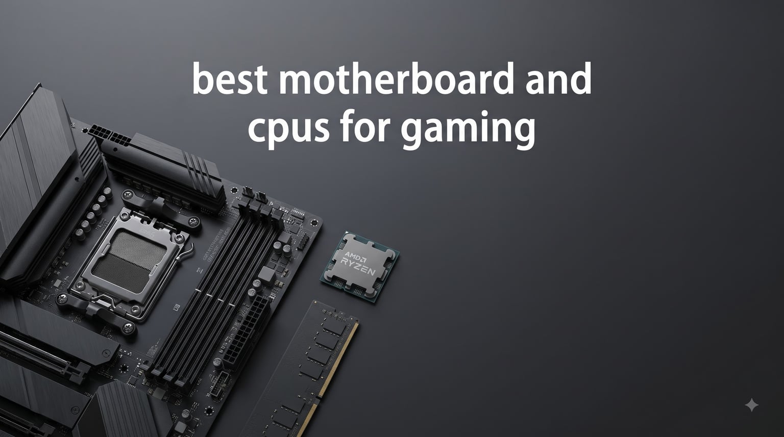 best motherboard and cpus for gaming