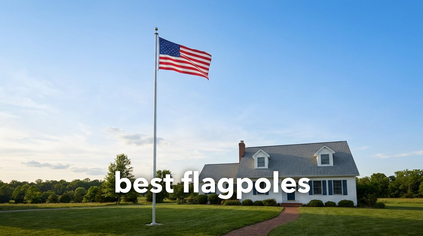 best flagpoles