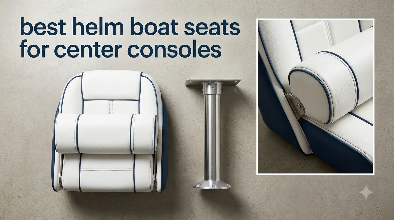 best helm boat seats for center consoles