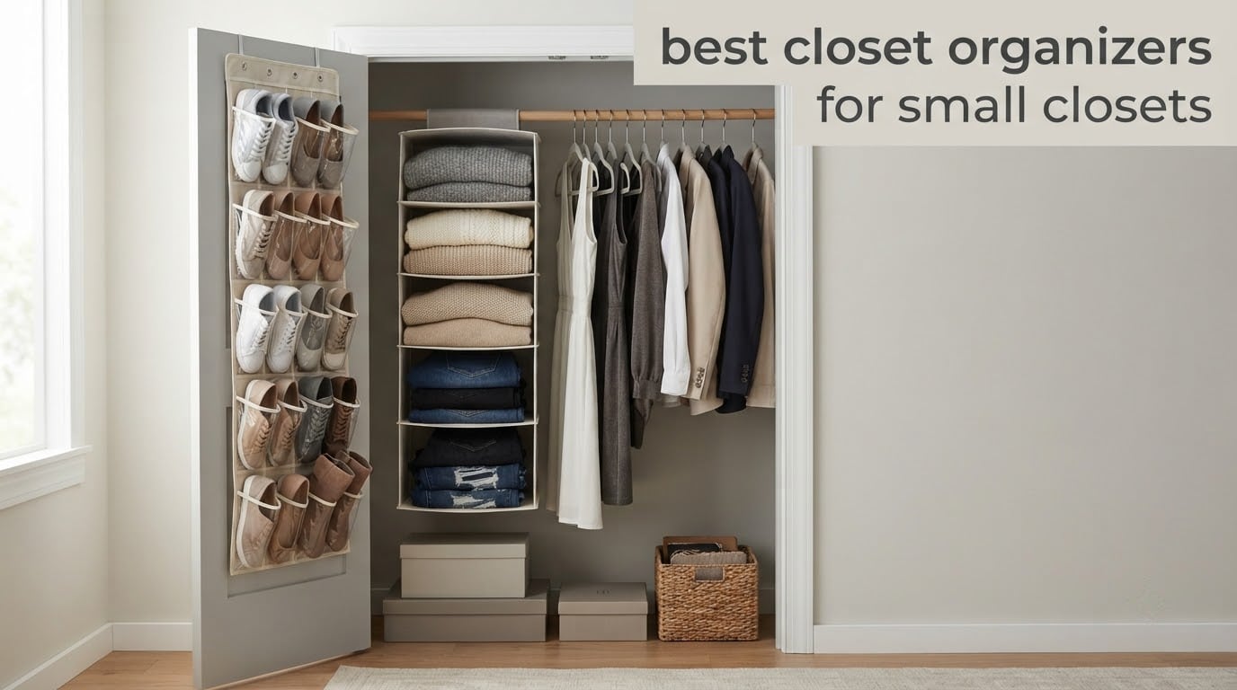 best closet organizers for small closets