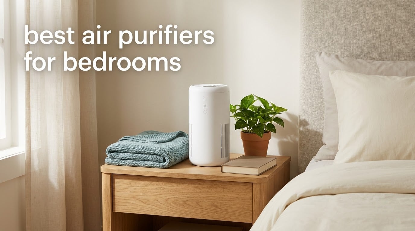 best air purifiers for bedrooms